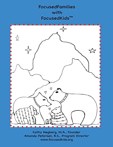 FocusedFamilies with FocusedKids™: Brain-based Mindful Strategies to support Self-regulation