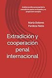 Extradición y cooperación penal internacional