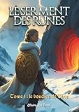  Le bouclier de Thor: Une fantasy nordique réveillant les mythes et légendes oubliées (Le Serment des Runes)