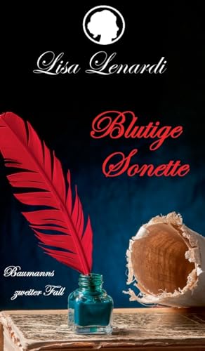 Blutige Sonette: Baumanns zweiter Fall [German] 3734535085 Book Cover