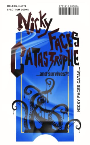 Buy Nicky Faces Catastrophe... and Survives?!: A laugh-out-loud mm romantic horror comedy novel — BookShops.in