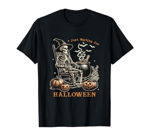 Just Waiting For Halloween esqueleto bruja divertido Halloween Camiseta