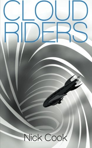 Cloud Riders: Volume 1 (Cloud Riders Trilogy)