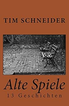 Paperback Alte Spiele: 13 Geschichten [German] Book