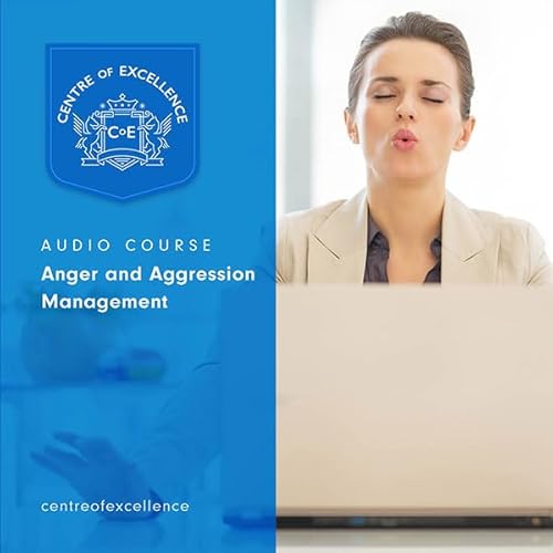 Anger and Aggression Management Audiolivro Por Centre of Excellence capa