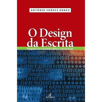 Capa do livro O Design da Escrita: Redigindo com Criatividade e Beleza, Inclusive Ficção