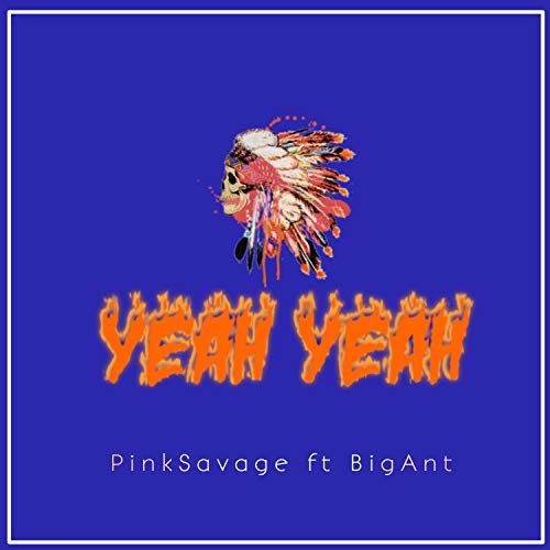 Yeah Yeah (feat. Bigant) [Explicit]