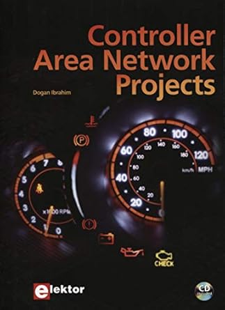 CONTROLLER AREA NETWORK PROJECTS - PROJETS AUTOUR DU BUS CAN: IBRAHIM ...