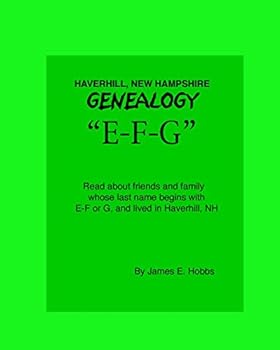 Haverhill, New Hampshire Genealogy E-F-G