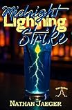 Midnight Lightning Strike: Weidenhaus-Roman
