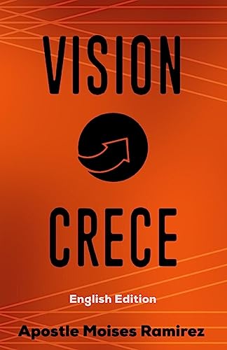 Vision Crece: English Edition