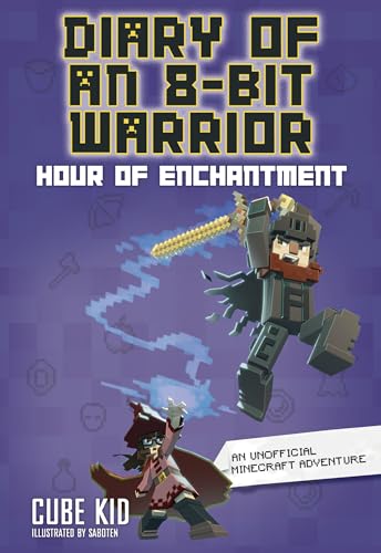 Diary of an 8-Bit Warrior: Hour of Enchantment