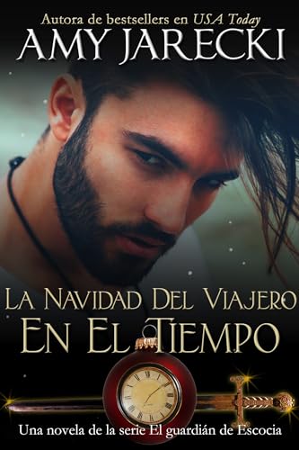 La Navidad del viajero en el tiempo: Un romance escocés histórico de viajes en el tiempo