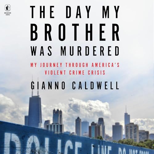 Enjoy The Day My Brother Was Murdered from Gianno Caldwell episode artwork