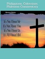 Philippians, Colossians, Philemon Commentary 1693029839 Book Cover