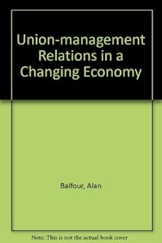 Hardcover Union-Management Relations in a Changing Economy Book