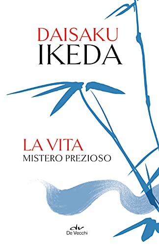 La vita mistero prezioso