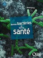 Bonnes bactéries et bonne santé 2759209172 Book Cover