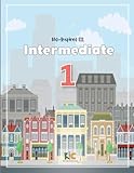 Kid-Inspired ELL Intermediate 1: Engaging ELLs with Conjunctions, Sentence Structure, Fun Articles & Stories, Conversation, Vocabulary, & Writing ... - ELL Beginners to Upper-Intermediate)