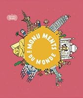 Mes Monuments Du Monde 2021104516 Book Cover