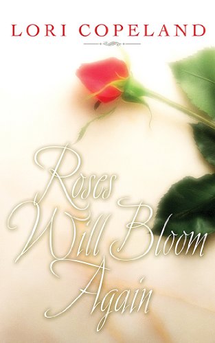 Roses Will Bloom Again view 2