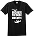 Skydiving Gift Because the Door was Open Skydiver T-Shirt Medium Black