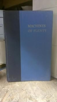 Machines Of Plenty