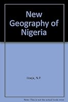 New Geography of Nigeria 0582655102 Book Cover