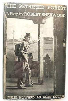 Hardcover THE PETRIFIED FOREST. Book