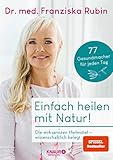 Cover zum Buch Einfach heilen mit Natur! Die wirksam...
