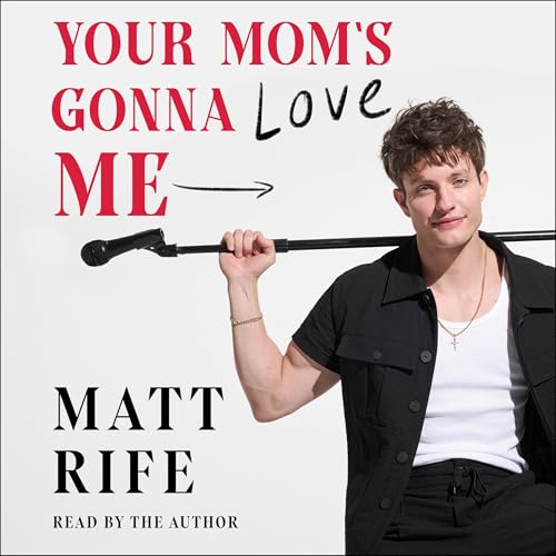 Matt Rife presents Your Mom's Gonna Love Me episode artwork