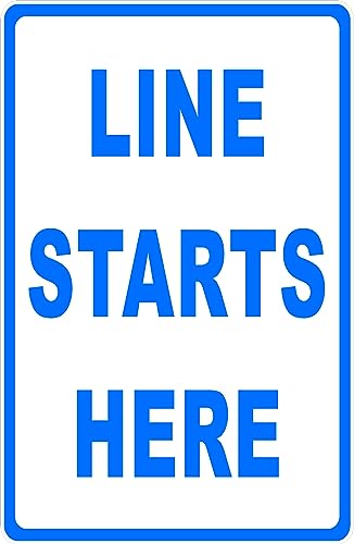 Line Starts Here Sign. 9x12 Metal