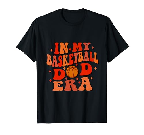 In My Basketball Dad Era - Jugador Baloncesto Papá Día del Padre Camiseta