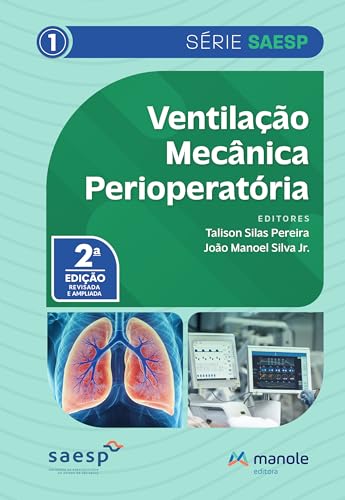 Ventilação mecânica perioperatória (Portuguese Edition)