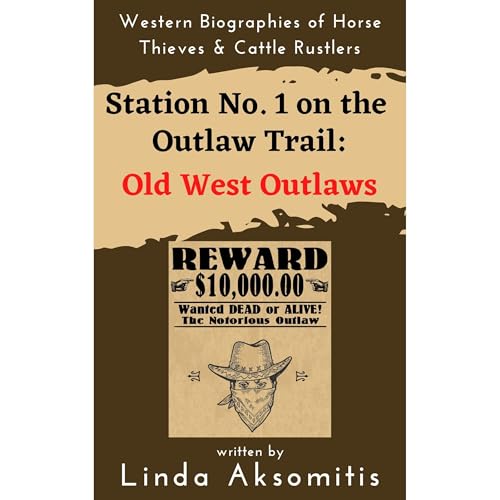 Station No. 1 on the Outlaw Trail by Linda Aksomitis episode artwork