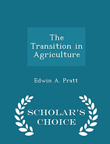 The Transition in Agriculture - Scholar's Choic... 1297130235 Book Cover