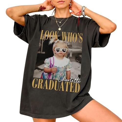 Look Whos Graduated - Custom Photo 2026 Graduation Shirt Personalized Class of 2026 Shirt with Picture Vintage Graduation Shirt Personalized Tshirt with Photo Grad Shirt for Family