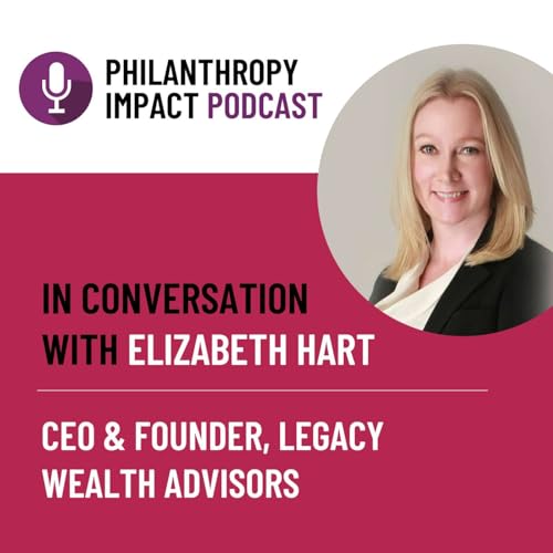 In conversation with Elizabeth Hart, CEO & Founder, Legacy Wealth Advisors cover art
