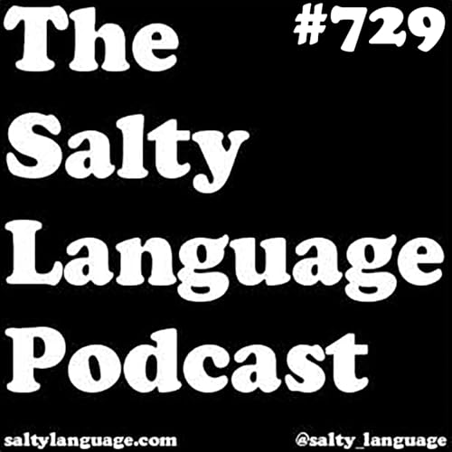 Salty Language 729 - Down with the Sickness Podcast Por  arte de portada