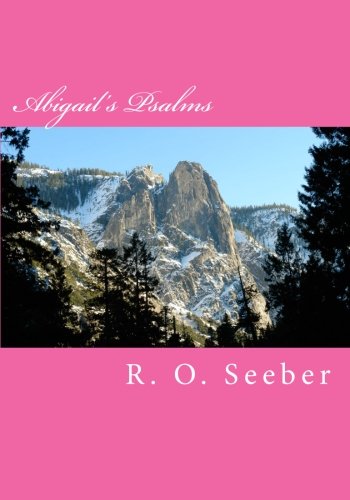 Abigail's Psalms 1505434270 Book Cover