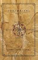 Surthrival Mode 0578416689 Book Cover