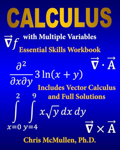 Calculus with Multiple Variables Essential Skills...