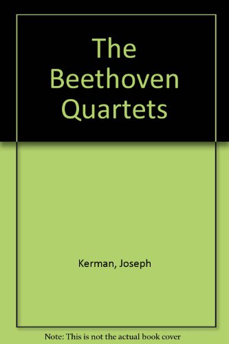 The Beethoven Quartets