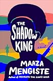 The Shadow King: A Novel