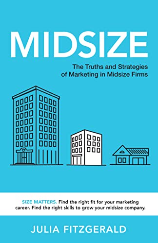 Midsize: The Truths and Strategies of Marketing in Midsize Firms (English Edition)