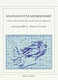 Neapolis città microcosmo. Culti, cielo stellato, eclittica e zodiaco