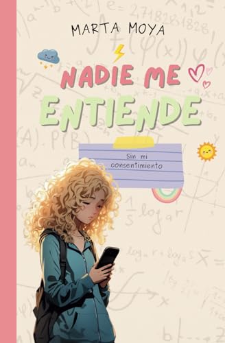 Nadie me entiende 2: Sin mi consentimiento