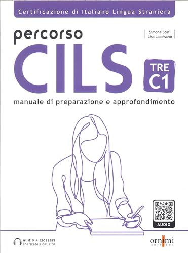 Percorso Cils Tre-C1. Test di preparazione. Con audio scaricabile online