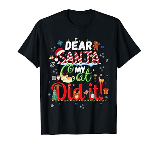 Dear Santa My Cat Did It - Pijama de Navidad para amantes de los gatos Camiseta