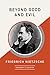Beyond Good and Evil (AmazonClassics Edition) (English Edition)